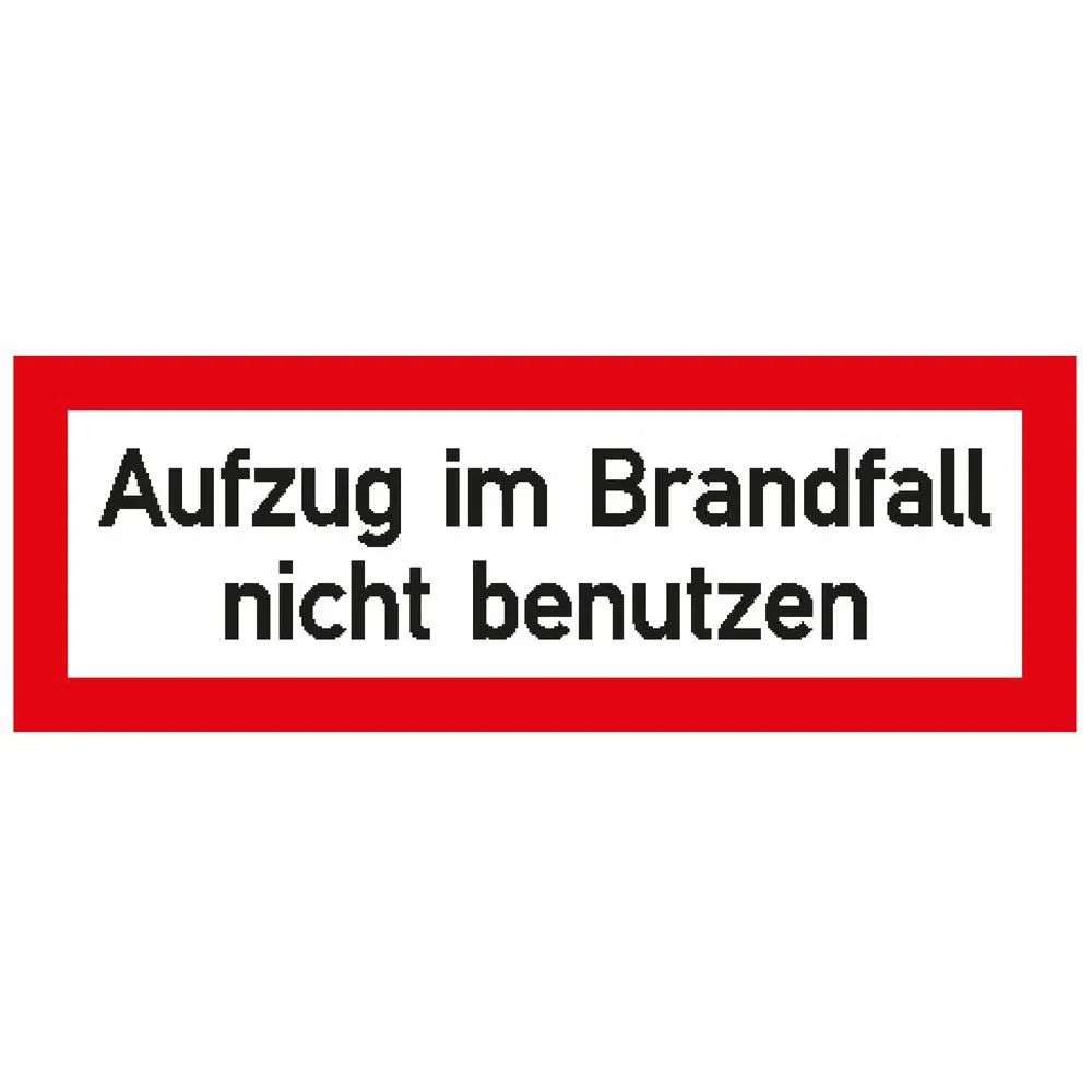 "Aufzug im Brandfall...", HxB 52 x 148 mm, Folie